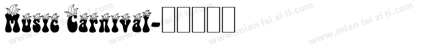 Music Carnival字体转换
